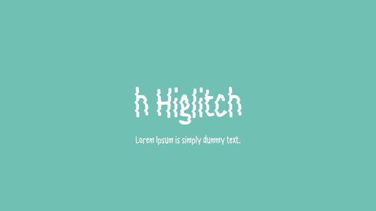 h Higlitch Font
