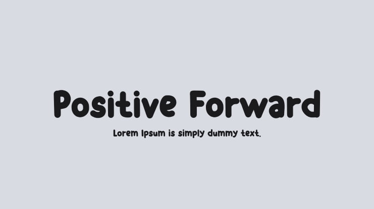 Positive Forward Font