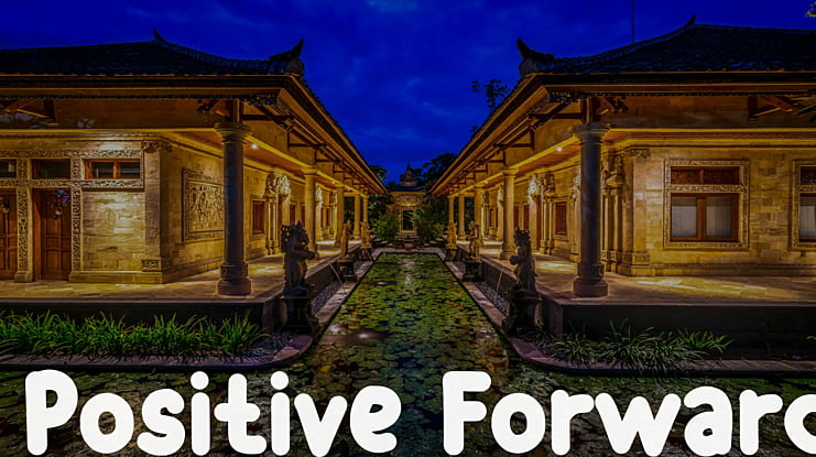Positive Forward Font