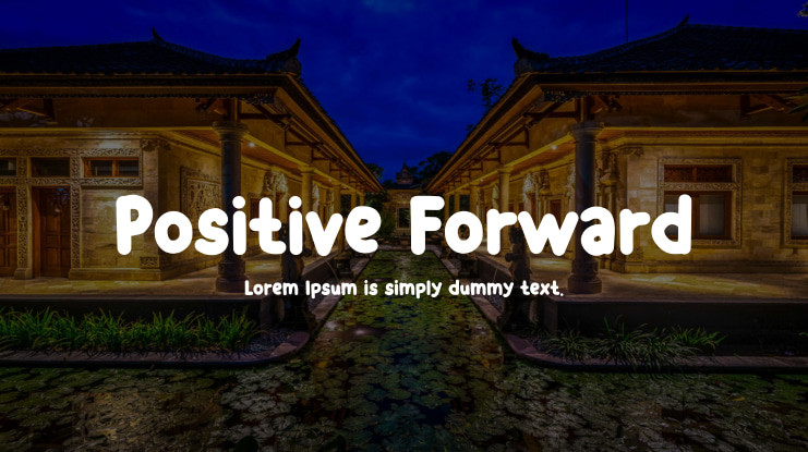 Positive Forward Font