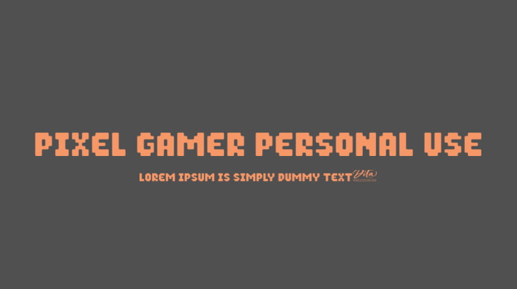 Pixel Gamer Personal use Font