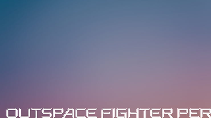 Outspace Fighter Personal Use Font