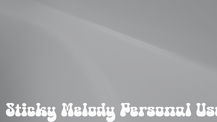 Sticky Melody Personal Use Font