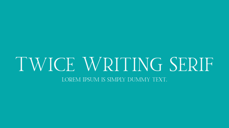Twice Writing Serif Font