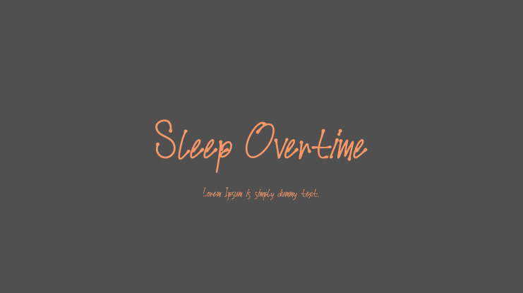 Sleep Overtime Font
