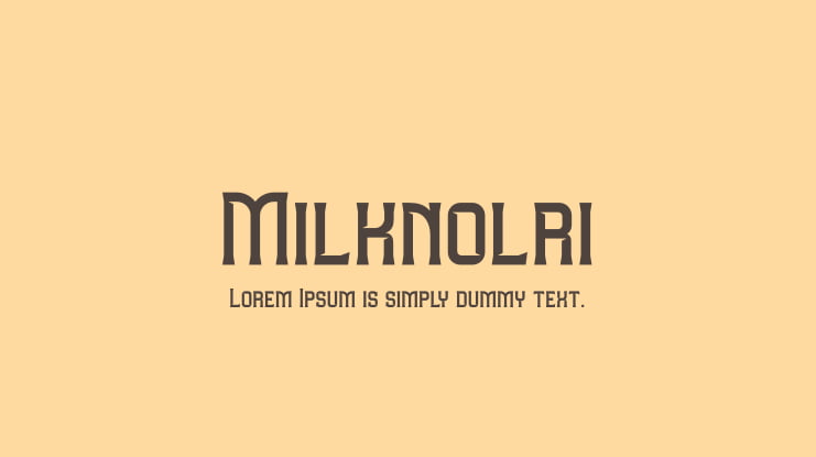 Milknolri Font