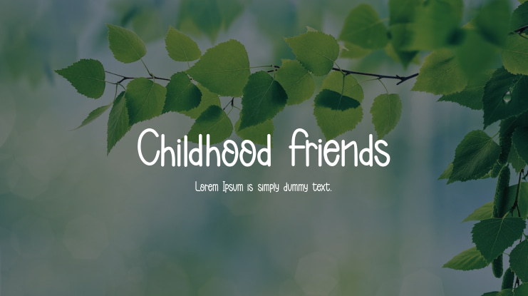 Childhood Friends Font