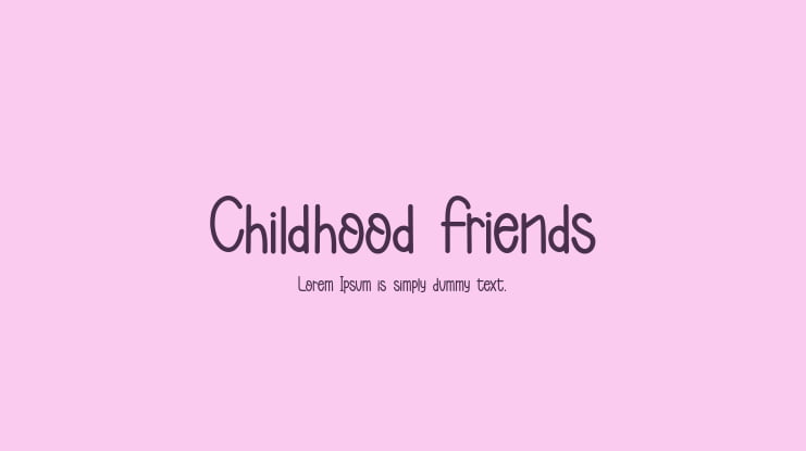 Childhood Friends Font