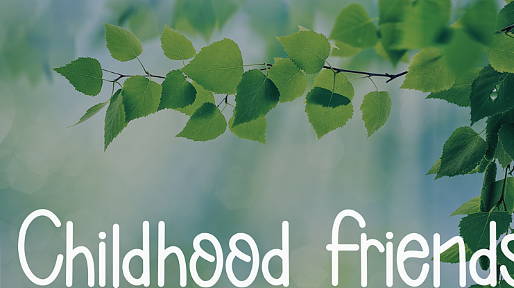 Childhood Friends Font
