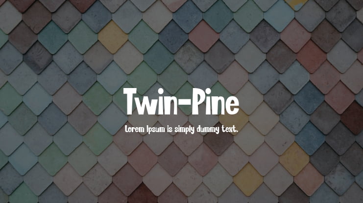 Twin-Pine Font