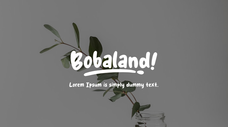 Bobaland Font