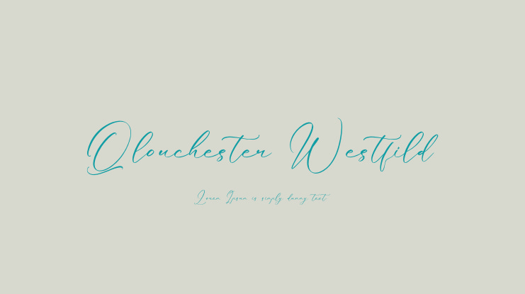 Qlouchester Westfild Font