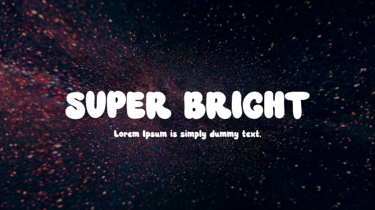 SUPER BRIGHT Font