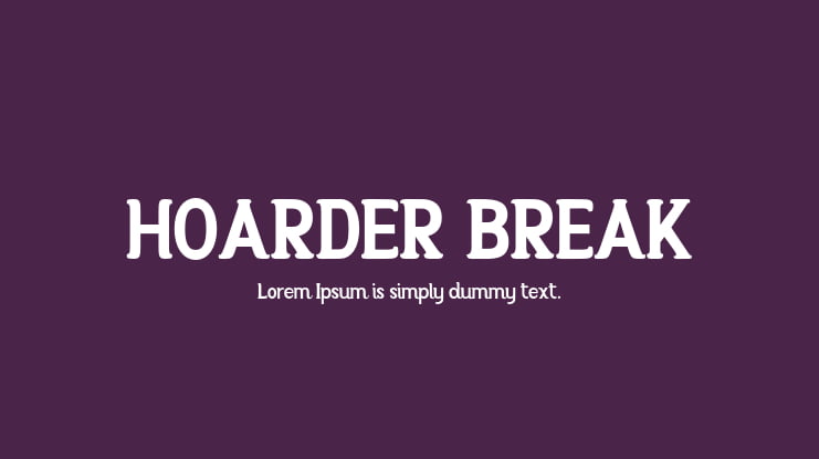 HOARDER BREAK Font