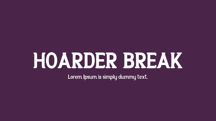 HOARDER BREAK Font