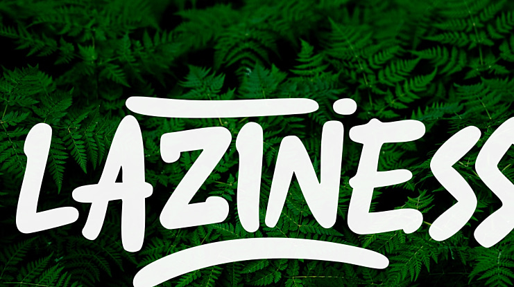 Laziness Font