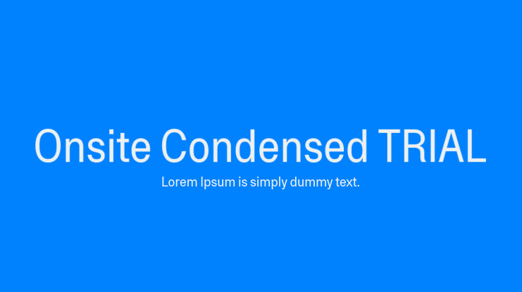 Onsite Condensed TRIAL Font Family