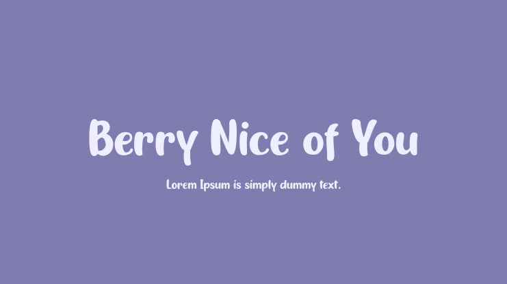 Berry Nice of You Font