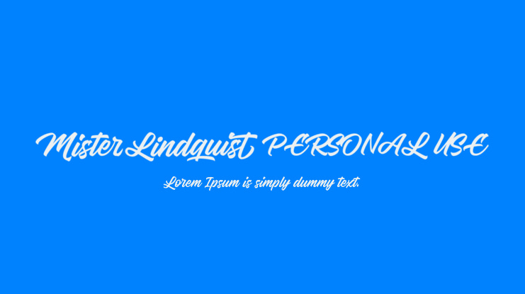 Mister Lindquist PERSONAL USE Font