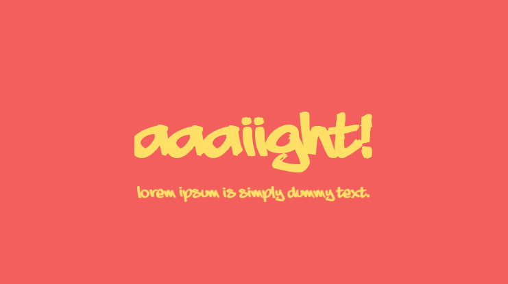 Aaaiight! Font Family