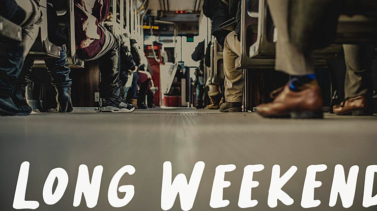 Long Weekend Font