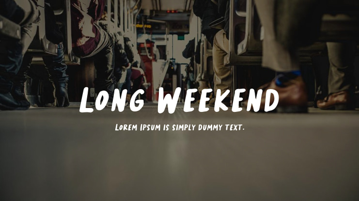 Long Weekend Font