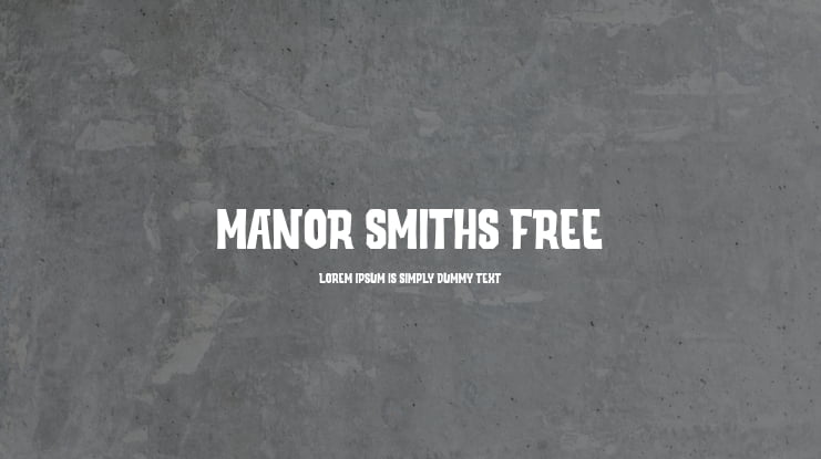 Manor Smiths Free Font