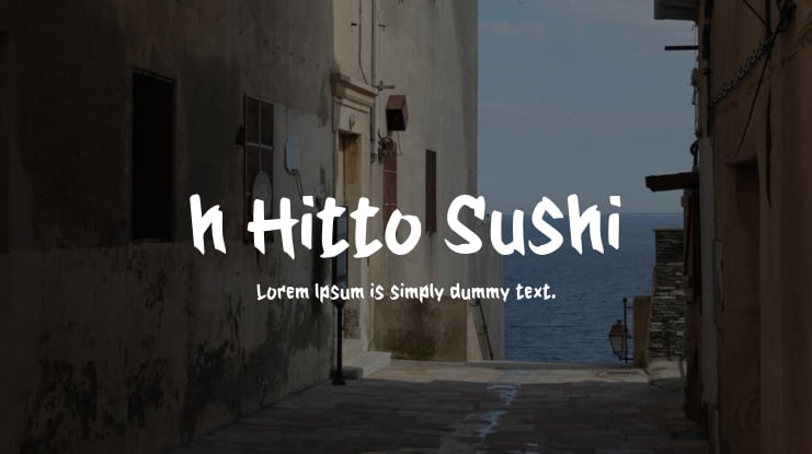 h Hitto Sushi Font