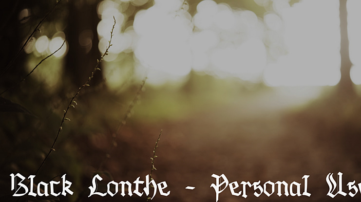 Black Lonthe - Personal Use Font
