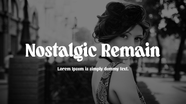 Nostalgic Remain Font Family