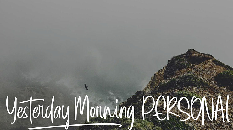 Yesterday Morning PERSONAL Font