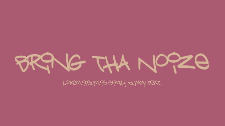 Bring Tha Noize Font