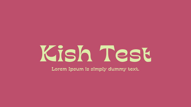 Kish Test Font