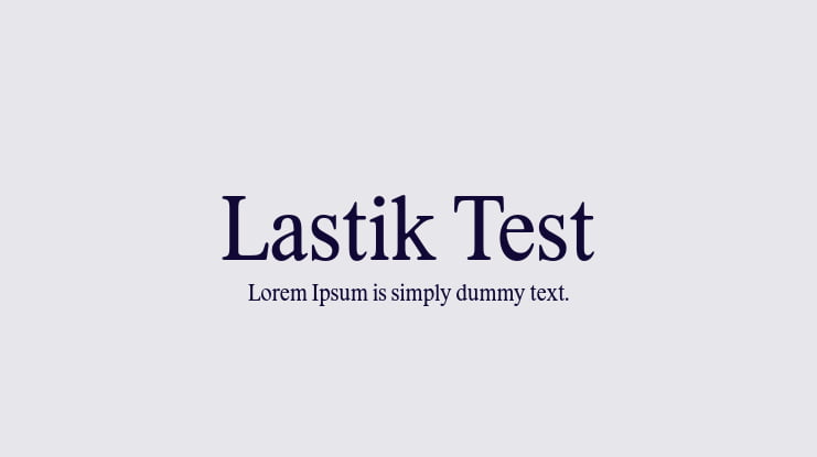 Lastik Test Font Family
