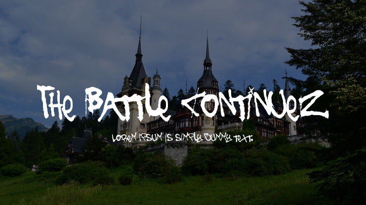 The Battle Continuez Font