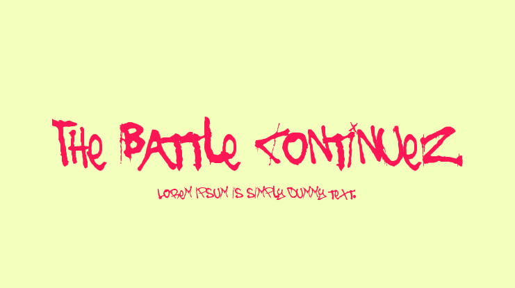 The Battle Continuez Font