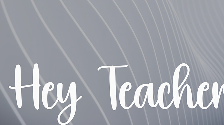 Hey Teacher Font