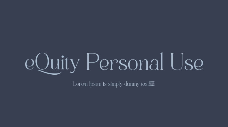 eQuity Personal Use Font