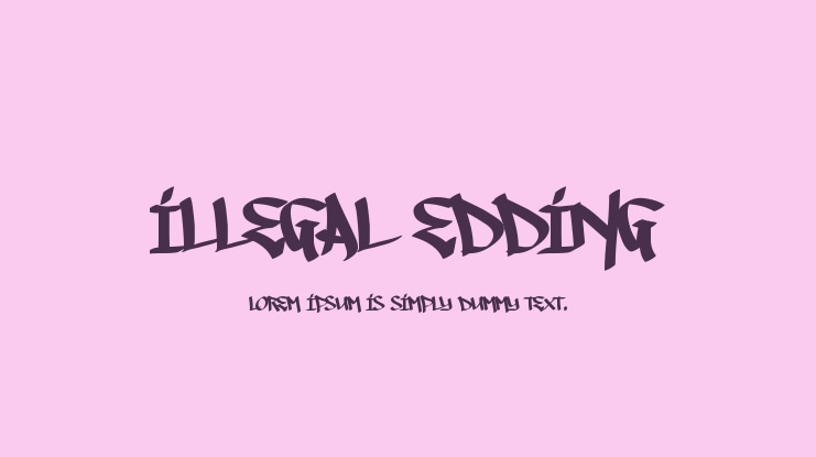 Illegal Edding Font