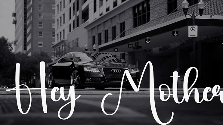 Hey Mother Font