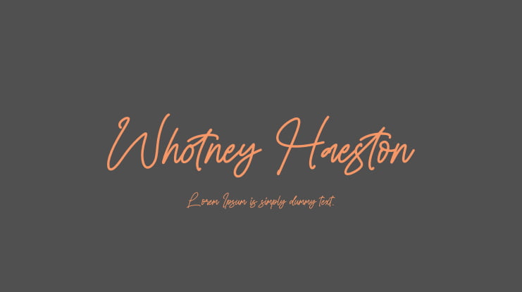 Whotney Haeston Font