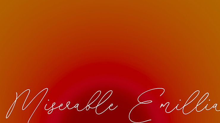 Miserable Emillia Font