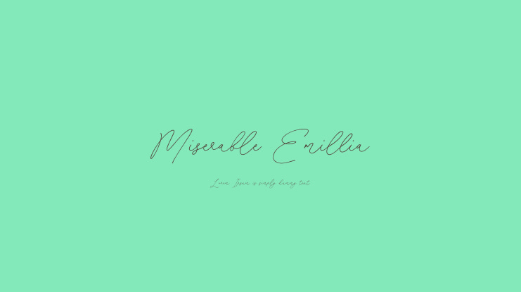 Miserable Emillia Font