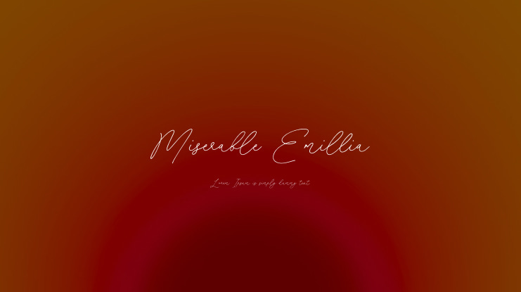 Miserable Emillia Font