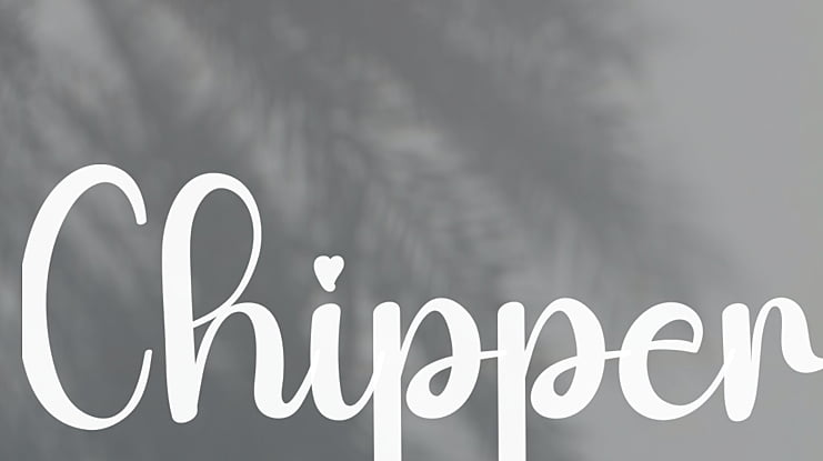 Chipper Font