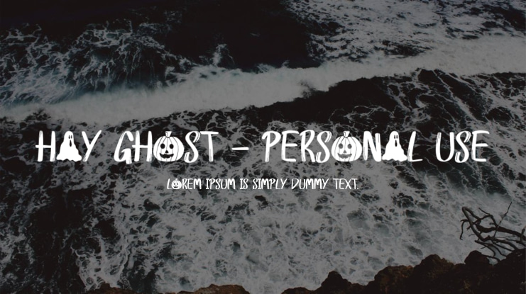 Hay Ghost - Personal Use Font