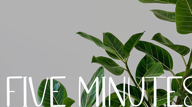 Five Minutes Font