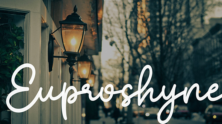 Euproshyne Font
