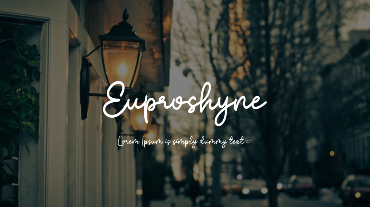Euproshyne Font