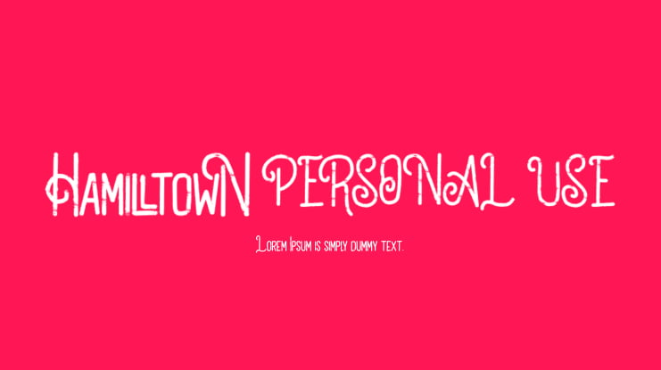 Hamilltown PERSONAL USE Font Family